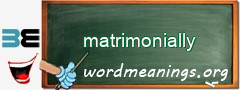 WordMeaning blackboard for matrimonially